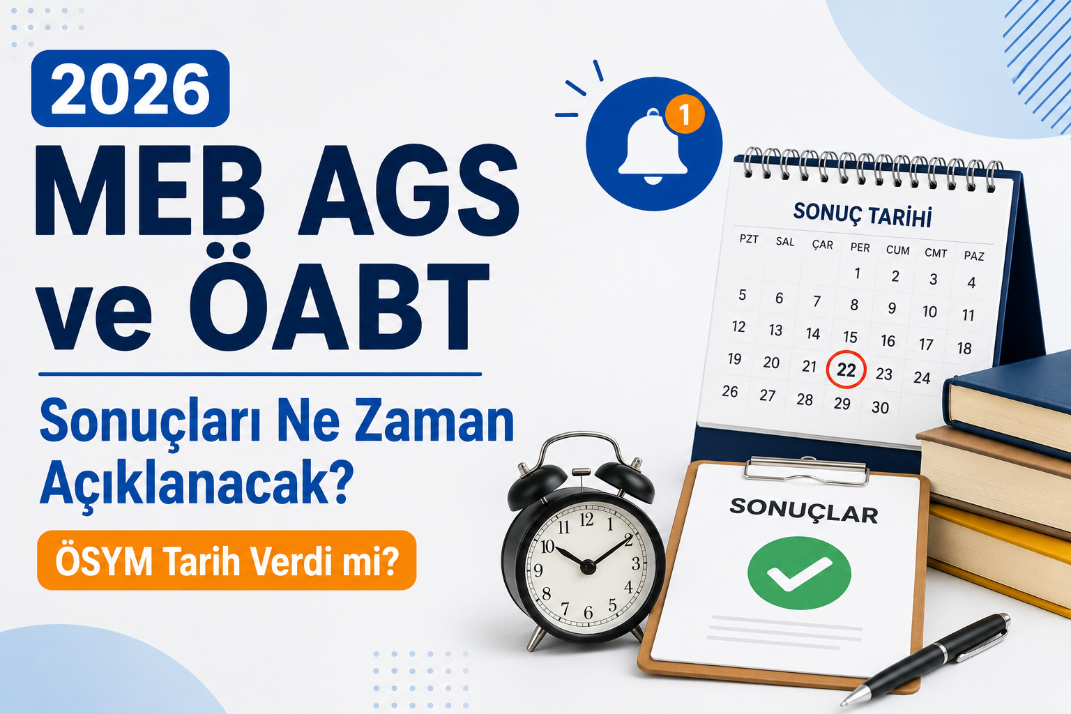 2026 MEB AGS ve ÖABT Sonuçları Ne Zaman Açıklanacak? ÖSYM Tarih Verdi mi?
