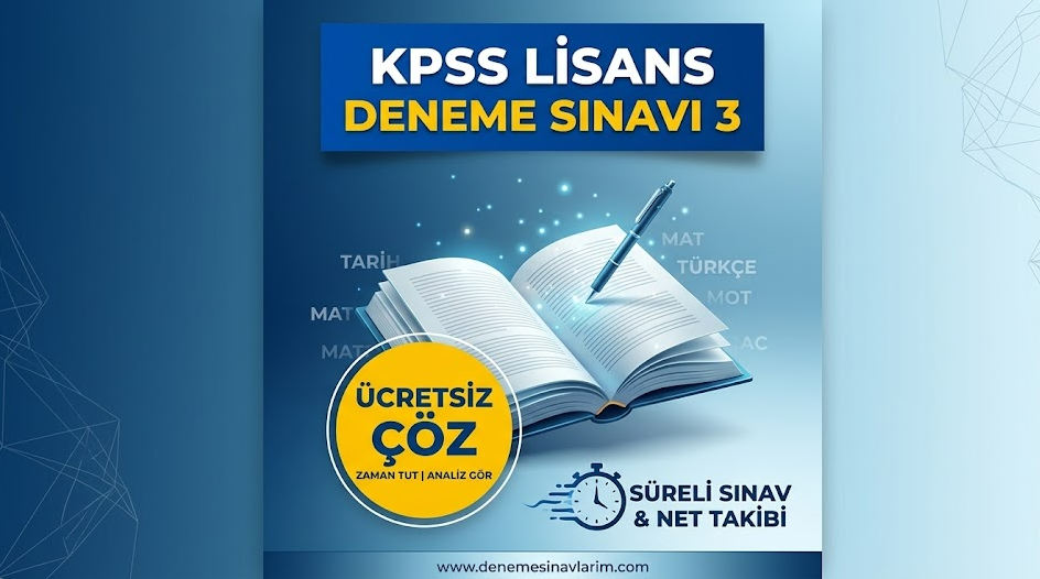 Türkiye Geneli KPSS Lisans Deneme Sınavı 3 – Online ve Ücretsiz! - Online Deneme Sınavı